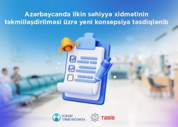 İlkin səhiyyə xidməti ilə bağlı yeni konsepsiya təsdiqləndi